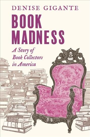 Book Madness: A Story of Book Collectors in America цена и информация | Ajalooraamatud | kaup24.ee