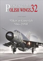 Mikoyan Gurevich Mig-21mf цена и информация | Энциклопедии, справочники | kaup24.ee
