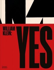 William Klein: Yes hind ja info | Fotograafia raamatud | kaup24.ee