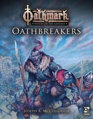 Oathmark: Oathbreakers hind ja info | Fantaasia, müstika | kaup24.ee