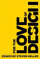 For the Love of Design цена и информация | Книги об искусстве | kaup24.ee