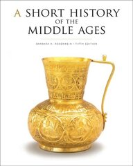 Short History of the Middle Ages, Fifth Edition 5th ed. цена и информация | Исторические книги | kaup24.ee
