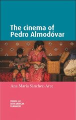 Cinema of Pedro AlmodoVar цена и информация | Книги об искусстве | kaup24.ee