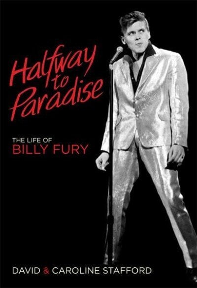Halfway to Paradise: The Life of Billy Fury hind ja info | Elulooraamatud, biograafiad, memuaarid | kaup24.ee