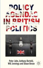 Policy Agendas in British Politics цена и информация | Книги по социальным наукам | kaup24.ee