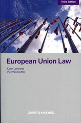 European Union Law 3rd edition цена и информация | Книги по экономике | kaup24.ee