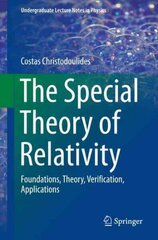 Special Theory of Relativity: Foundations, Theory, Verification, Applications 2016 1st ed. 2016 цена и информация | Книги по экономике | kaup24.ee
