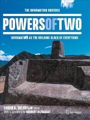 Powers of Two: The Information Universe - Information as the Building Block of Everything 1st ed. 2021 цена и информация | Книги по экономике | kaup24.ee