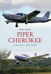 Piper Cherokee: A Family History цена и информация | Путеводители, путешествия | kaup24.ee