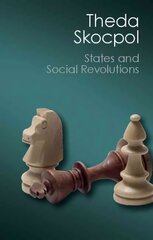 States and Social Revolutions: A Comparative Analysis of France, Russia, and China, States and Social Revolutions: A Comparative Analysis of France, Russia, and China цена и информация | Книги по социальным наукам | kaup24.ee