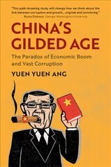 China's Gilded Age: The Paradox of Economic Boom and Vast Corruption цена и информация | Исторические книги | kaup24.ee