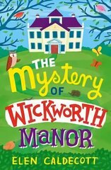 Mystery of Wickworth Manor цена и информация | Книги для подростков и молодежи | kaup24.ee