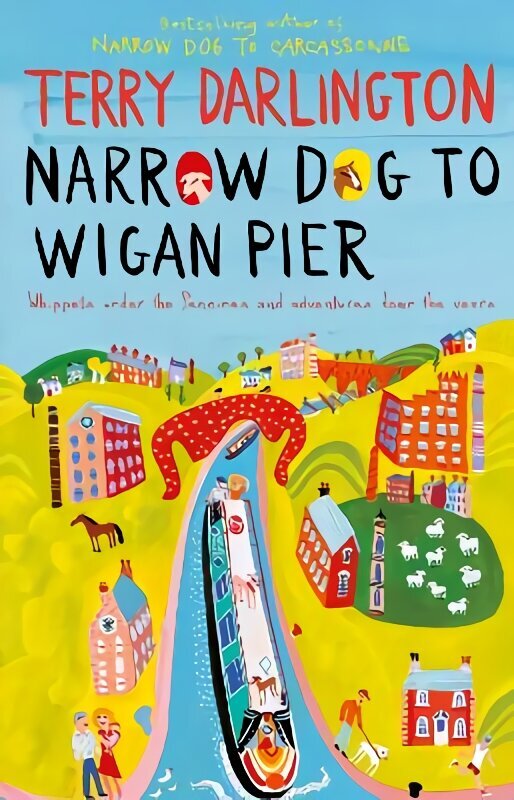 Narrow Dog to Wigan Pier цена и информация | Reisiraamatud, reisijuhid | kaup24.ee