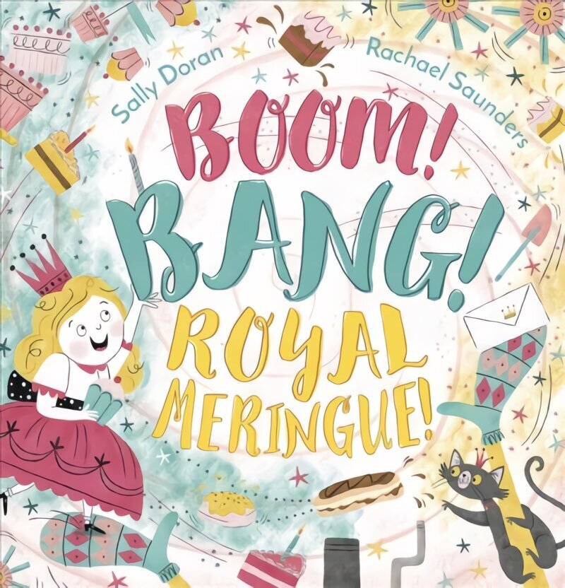 Boom! Bang! Royal Meringue! цена и информация | Väikelaste raamatud | kaup24.ee