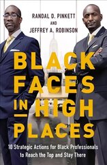 Black Faces in High Places: 10 Strategic Actions for Black Professionals to Reach the Top and Stay There цена и информация | Самоучители | kaup24.ee