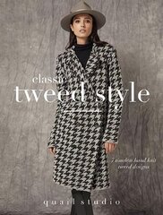 Classic Tweed Style: 7 Timeless Hand Knit Tweed Designs цена и информация | Книги о питании и здоровом образе жизни | kaup24.ee