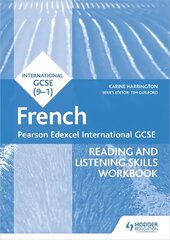 Pearson Edexcel International GCSE French Reading and Listening Skills Workbook цена и информация | Книги для подростков и молодежи | kaup24.ee