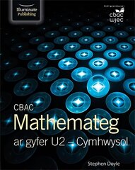 CBAC Mathemateg Ar Gyfer U2 - Cymhwysol цена и информация | Книги по экономике | kaup24.ee