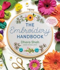 Embroidery Handbook: All the Stitches You Need to Know to Make Gorgeous Designs hind ja info | Tervislik eluviis ja toitumine | kaup24.ee