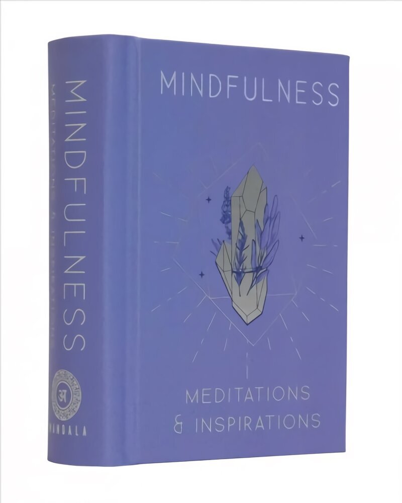 Mindfulness: Meditations & Inspirations Mini Book цена и информация | Eneseabiraamatud | kaup24.ee