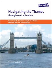 Navigating the Thames Through London 1st цена и информация | Книги о питании и здоровом образе жизни | kaup24.ee