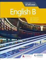 English B for the IB Diploma hind ja info | Võõrkeele õppematerjalid | kaup24.ee