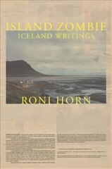Island Zombie: Iceland Writings hind ja info | Arhitektuuriraamatud | kaup24.ee