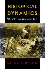 Historical Dynamics: Why States Rise and Fall цена и информация | Исторические книги | kaup24.ee