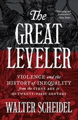 Great Leveler: Violence and the History of Inequality from the Stone Age to the Twenty-First Century hind ja info | Ühiskonnateemalised raamatud | kaup24.ee