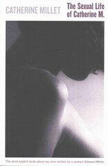 Sexual Life of Catherine M. Main - Classic edition цена и информация | Биографии, автобиогафии, мемуары | kaup24.ee