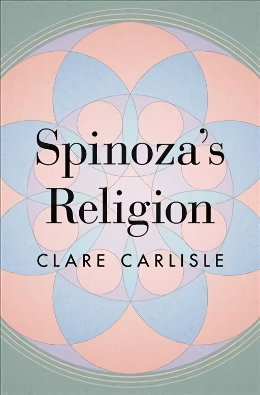Spinoza's Religion: A New Reading of the Ethics цена и информация | Ajalooraamatud | kaup24.ee