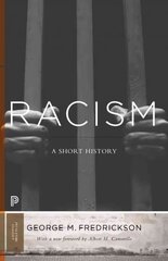 Racism: A Short History Revised edition hind ja info | Ühiskonnateemalised raamatud | kaup24.ee
