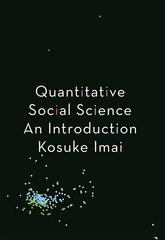 Quantitative Social Science: An Introduction цена и информация | Книги по социальным наукам | kaup24.ee