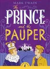 Prince and the Pauper цена и информация | Книги для подростков и молодежи | kaup24.ee