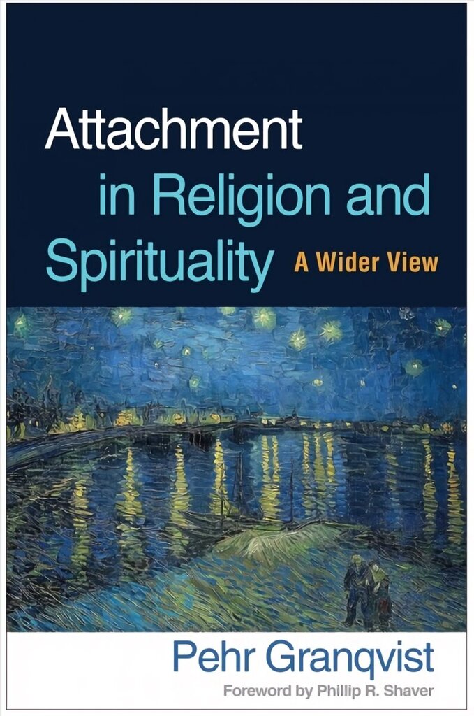Attachment in Religion and Spirituality: A Wider View цена и информация | Usukirjandus, religioossed raamatud | kaup24.ee