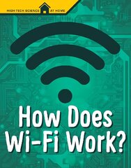 How Does Wi-Fi Work? hind ja info | Noortekirjandus | kaup24.ee