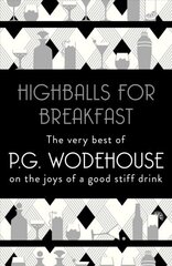 Highballs for Breakfast цена и информация | Классическая литература | kaup24.ee