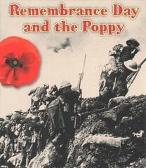 Remembrance Day and the Poppy hind ja info | Noortekirjandus | kaup24.ee