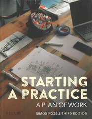 Starting a Practice: A Plan of Work 3rd edition цена и информация | Книги по архитектуре | kaup24.ee