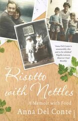 Risotto With Nettles: A Memoir with Food цена и информация | Биографии, автобиогафии, мемуары | kaup24.ee