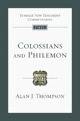 Colossians and Philemon: An Introduction and Commentary hind ja info | Usukirjandus, religioossed raamatud | kaup24.ee