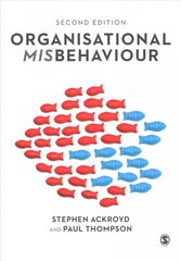 Organisational Misbehaviour 2nd Revised edition цена и информация | Книги по экономике | kaup24.ee