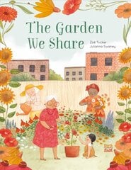 Garden We Share hind ja info | Väikelaste raamatud | kaup24.ee
