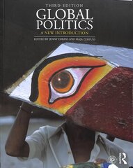 Global Politics: A New Introduction 3rd edition цена и информация | Книги по социальным наукам | kaup24.ee