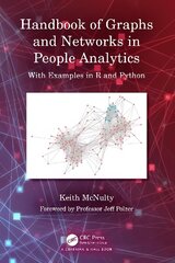 Handbook of Graphs and Networks in People Analytics: With Examples in R and Python hind ja info | Majandusalased raamatud | kaup24.ee