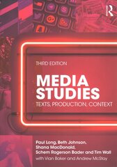 Media Studies: Texts, Production, Context 3rd edition цена и информация | Книги по социальным наукам | kaup24.ee