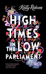 High Times in the Low Parliament hind ja info | Fantaasia, müstika | kaup24.ee