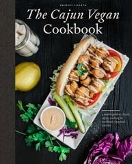 Cajun Vegan Cookbook: A Modern Guide to Classic Cajun Cooking and Southern-Inspired Cuisine цена и информация | Книги рецептов | kaup24.ee