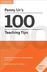 Penny Ur's 100 Teaching Tips Pocket Editions hind ja info | Võõrkeele õppematerjalid | kaup24.ee