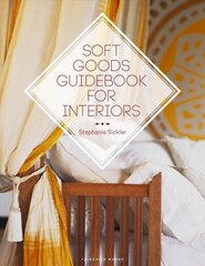 Soft Goods Guidebook for Interiors цена и информация | Книги по архитектуре | kaup24.ee